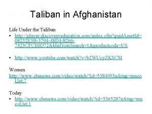 Taliban in Afghanistan Life Under the Taliban http