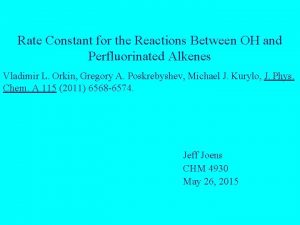 Rate Constant for the Reactions Between OH and