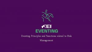 Eventing Principles and Sanctions related to Risk Management