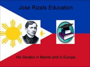 Jose Rizals Education His Studies in Manila and