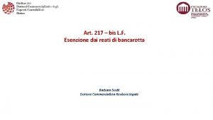 Art 217 bis L F Esenzione dai reati