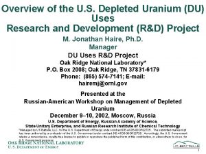 Overview of the U S Depleted Uranium DU