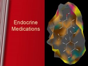 Endocrine Medications Pituitary Medications Anterior Growth hormone GH