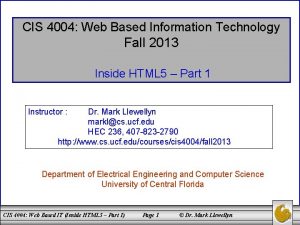 CIS 4004 Web Based Information Technology Fall 2013