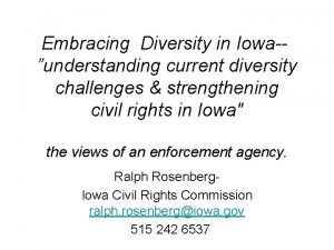 Embracing Diversity in Iowaunderstanding current diversity challenges strengthening