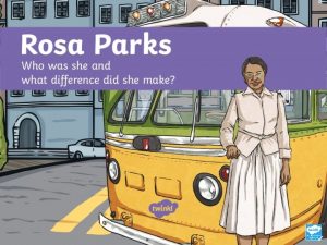 Rosa Parks was born Rosa Louise Mc Cauley