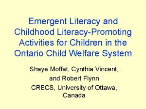 Emergent Literacy and Childhood LiteracyPromoting Activities for Children