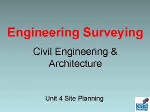 Engineering Surveying Civil Engineering Architecture Unit 4 Site