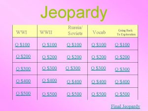 Jeopardy WWII Russia Soviets Vocab Going Back To