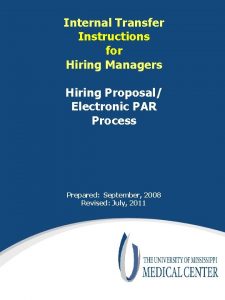 Internal Transfer Instructions for Hiring Managers Hiring Proposal