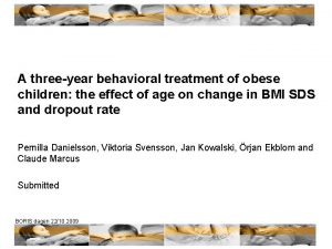 A threeyear behavioral treatment of obese children the