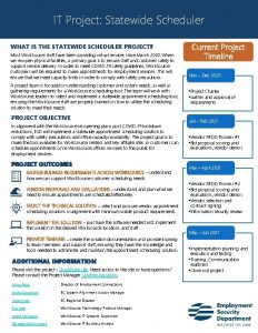 IT Project Statewide Scheduler WHAT IS THE STATEWIDE