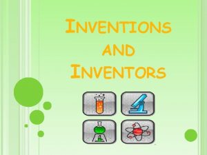 INVENTIONS AND INVENTORS FINISH THE QUOTATIONS 1 Genius