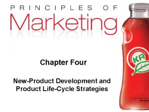 Chapter Four NewProduct Development and Product LifeCycle Strategies