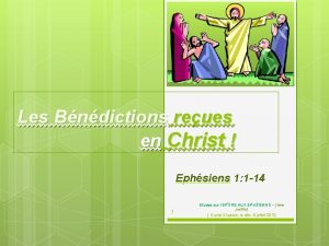 Les Bndictions reues en Christ Ephsiens 1 1