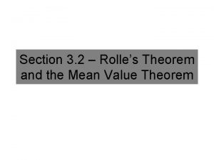 Section 3 2 Rolles Theorem and the Mean
