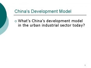 Chinas Development Model Whats Chinas development model in