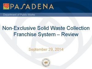 Department of Public Works NonExclusive Solid Waste Collection