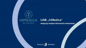 UAB In Medica obligacij emisijos informacinis dokumentas Patvirtinimas