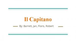 Il Capitano By Barrett Jan Floris Robert His