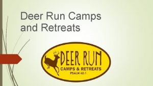 Deer Run Camps and Retreats Personal Webpage https