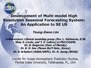 Development of Multimodel High Resolution Seasonal Forecasting System