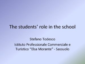 The students role in the school Stefano Todesco