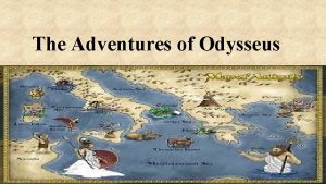 The Adventures of Odysseus Homer the Poet Credited