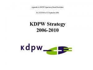 Appendix to KDPW Supervisory Board Resolution No 2525806