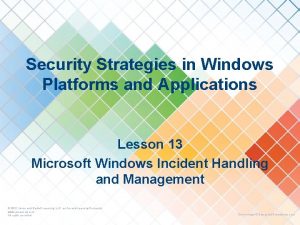 Security Strategies in Windows Platforms and Applications Lesson