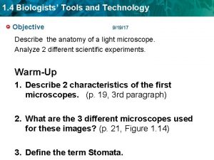 1 4 Biologists Tools and Technology Objective 91917