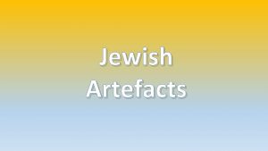 Jewish Artefacts The Menorah One of the oldest