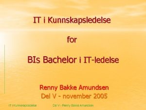 IT i Kunnskapsledelse for BIs Bachelor i ITledelse