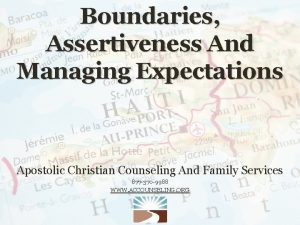 Boundaries Assertiveness And Managing Expectations Apostolic Christian Counseling
