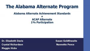 The Alabama Alternate Program Alabama Alternate Achievement Standards