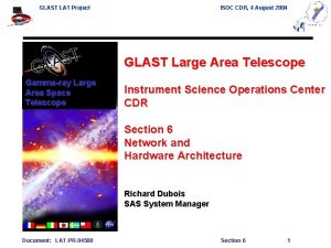 GLAST LAT Project ISOC CDR 4 August 2004