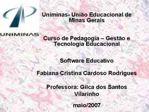 Uniminas Unio Educacional de Minas Gerais Curso de