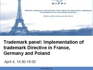 Trademark panel Implementation of trademark Directive in France