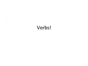 Verbs Action Verbos Action Verbs Action Verbs tells
