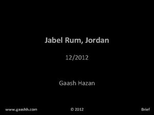 Jabel Rum Jordan 122012 Gaash Hazan www gaashh