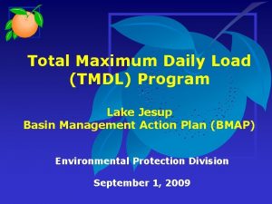 Total Maximum Daily Load TMDL Program Lake Jesup