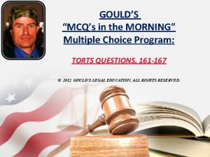 GOULDS MCQs in the MORNING Multiple Choice Program