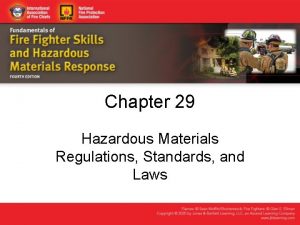 Chapter 29 Hazardous Materials Regulations Standards and Laws