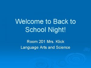 Welcome to Back to School Night Room 201