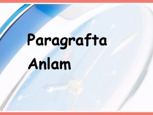 Paragrafta Anlam Paragrafn Yaps Paragraflar genel olarak blmden