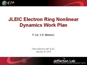 JLEIC Electron Ring Nonlinear Dynamics Work Plan F