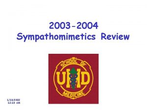 2003 2004 Sympathomimetics Review 1182022 12 18 AM