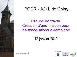 PCDR A 21 L de Chiny Groupe de
