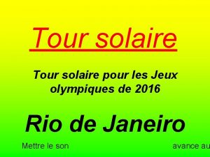 Tour solaire pour les Jeux olympiques de 2016