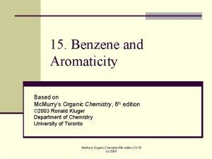 15 Benzene and Aromaticity Based on Mc Murrys